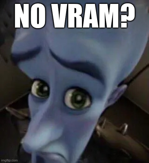 No VRAM